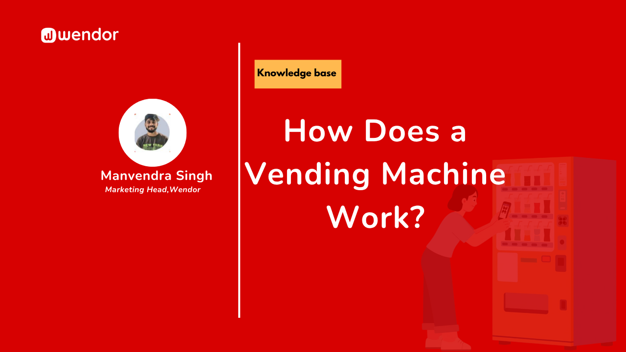 How Does a Vending Machine Work?